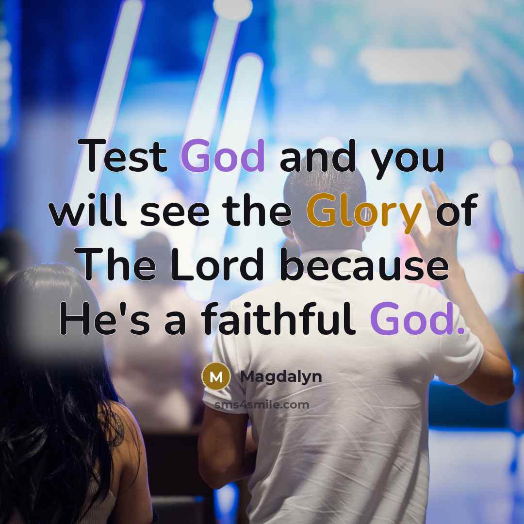 “Test God and you will see the Glory of The…” quote by Magdalyn