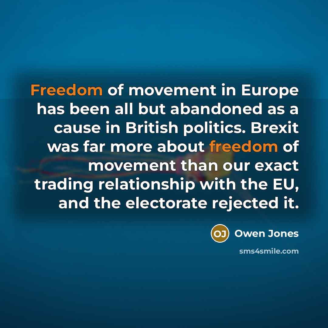 “Freedom of movement in Europe has been all but abandoned…” quote by Owen Jones