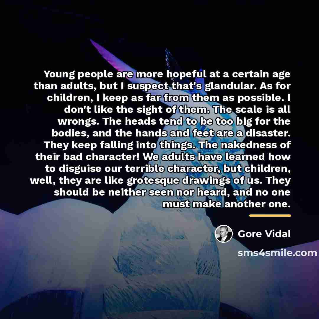 “Young people are more hopeful at a certain age than…” quote by Gore Vidal
