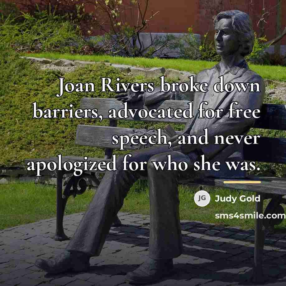 “Joan Rivers broke down barriers, advocated for free speech, and…” quote by Judy Gold