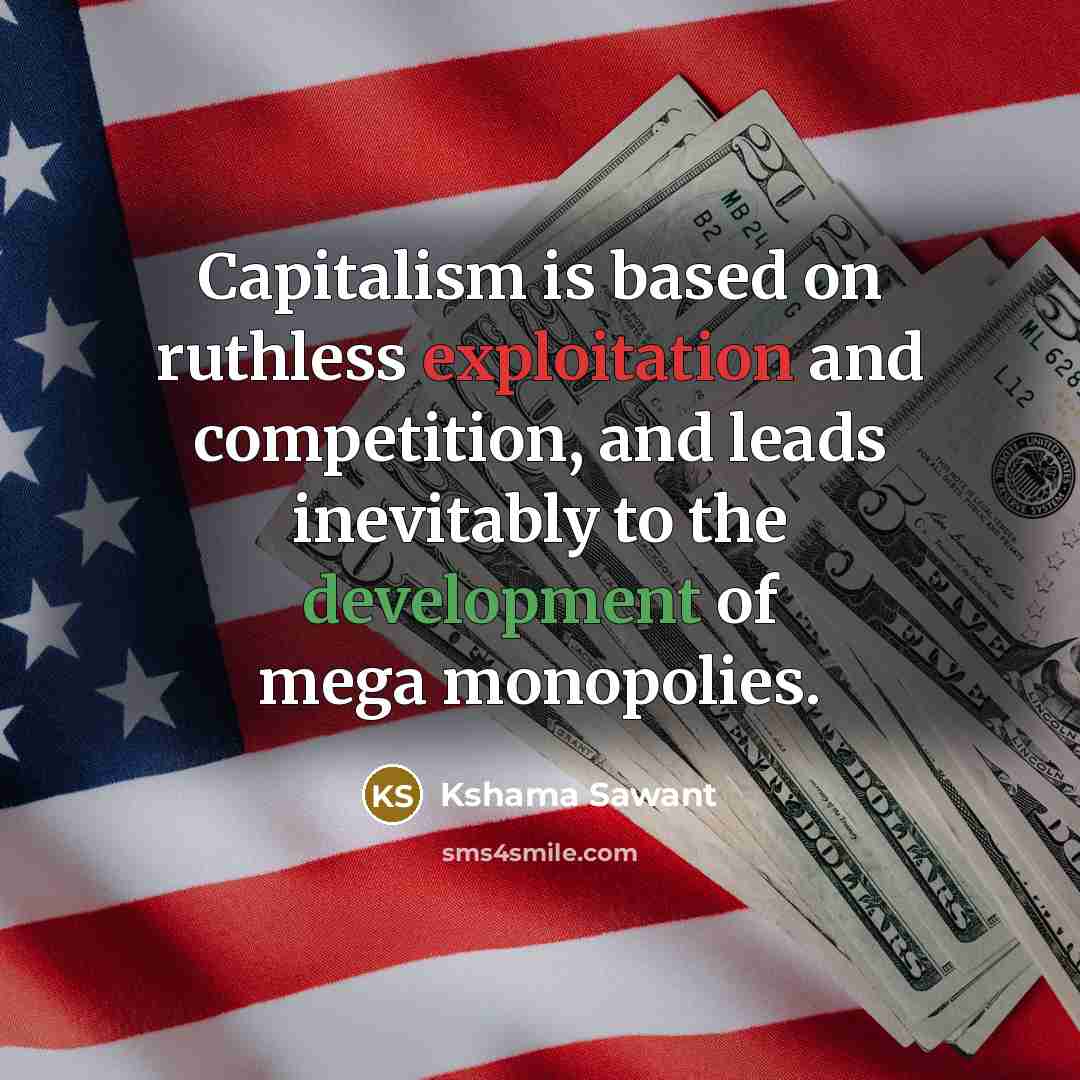 “Capitalism is based on ruthless exploitation and competition, and leads…” quote by Kshama Sawant