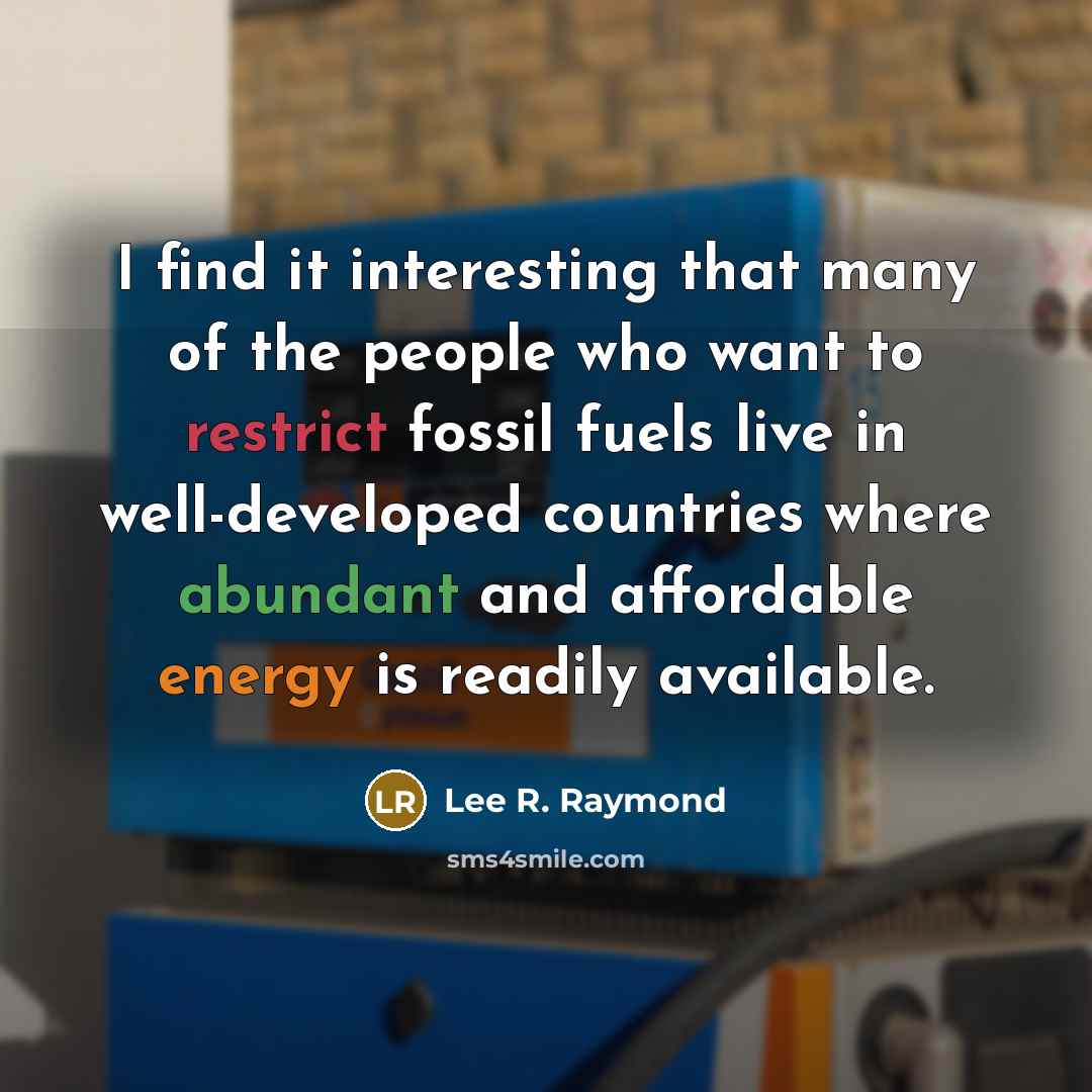 “I find it interesting that many of the people who…” quote by Lee R. Raymond