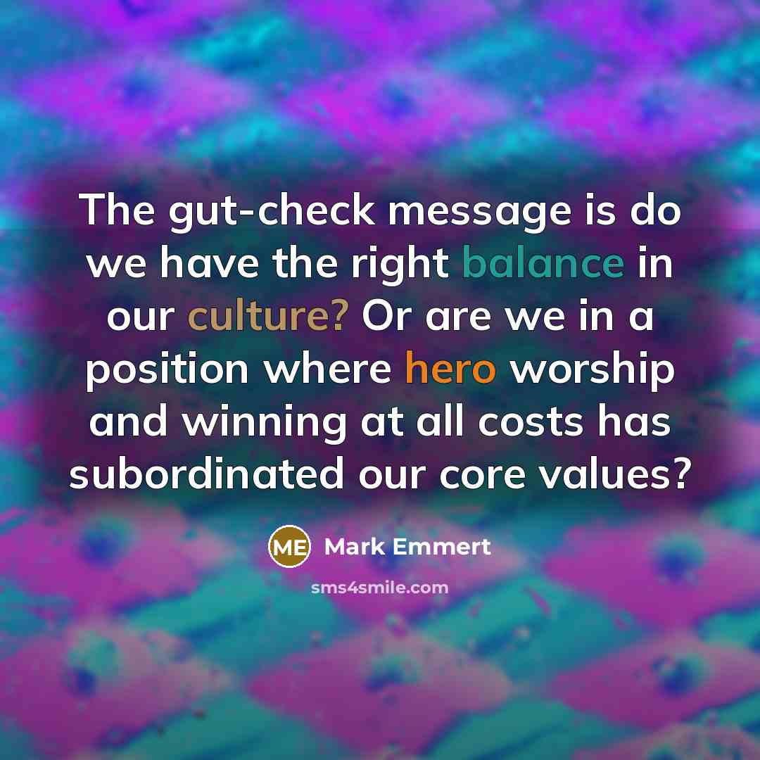 “The gut-check message is do we have the right balance…” quote by Mark Emmert