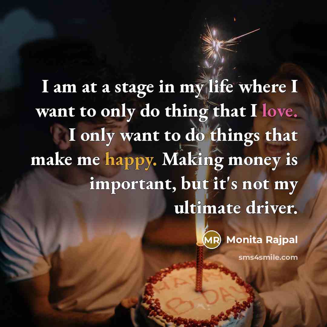 “I am at a stage in my life where I…” quote by Monita Rajpal