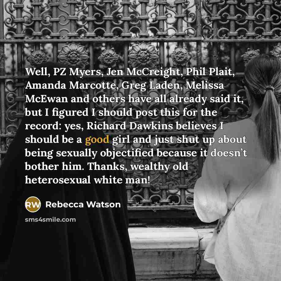 “Well, PZ Myers, Jen McCreight, Phil Plait, Amanda Marcotte, Greg…” quote by Rebecca Watson