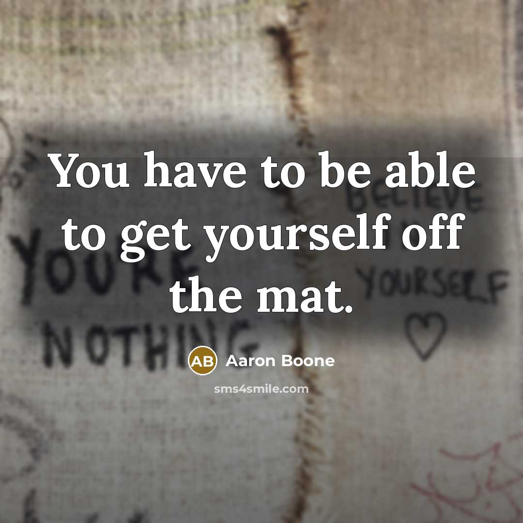 “You have to be able to get yourself off the…” quote by Aaron Boone