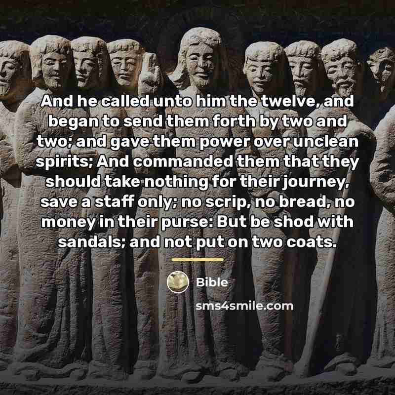“And he called unto him the twelve, and began to…” quote by Bible