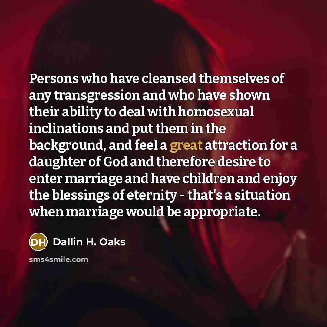 “Persons who have cleansed themselves of any transgression and who…” quote by Dallin H. Oaks