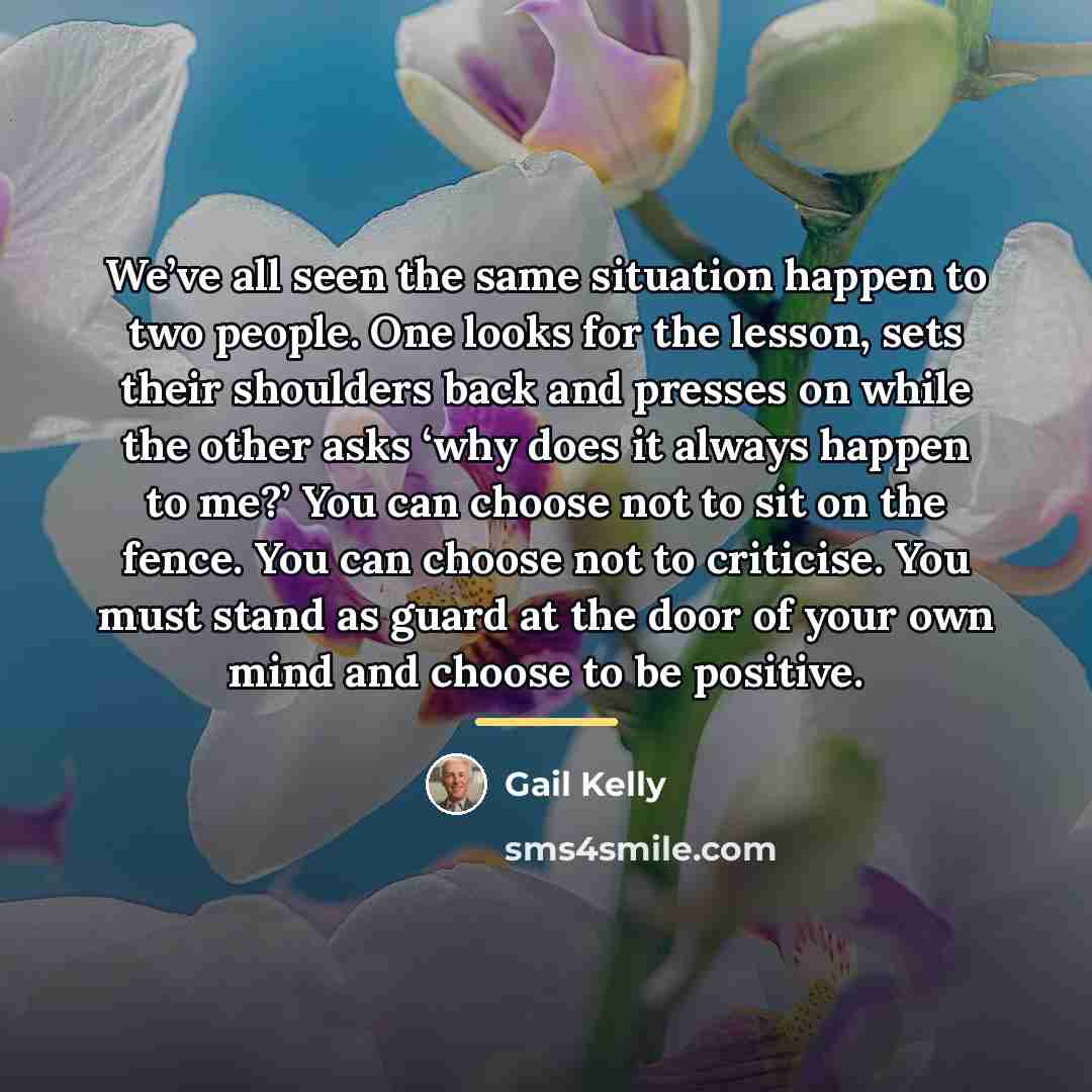 “We’ve all seen the same situation happen to two people.…” quote by Gail Kelly