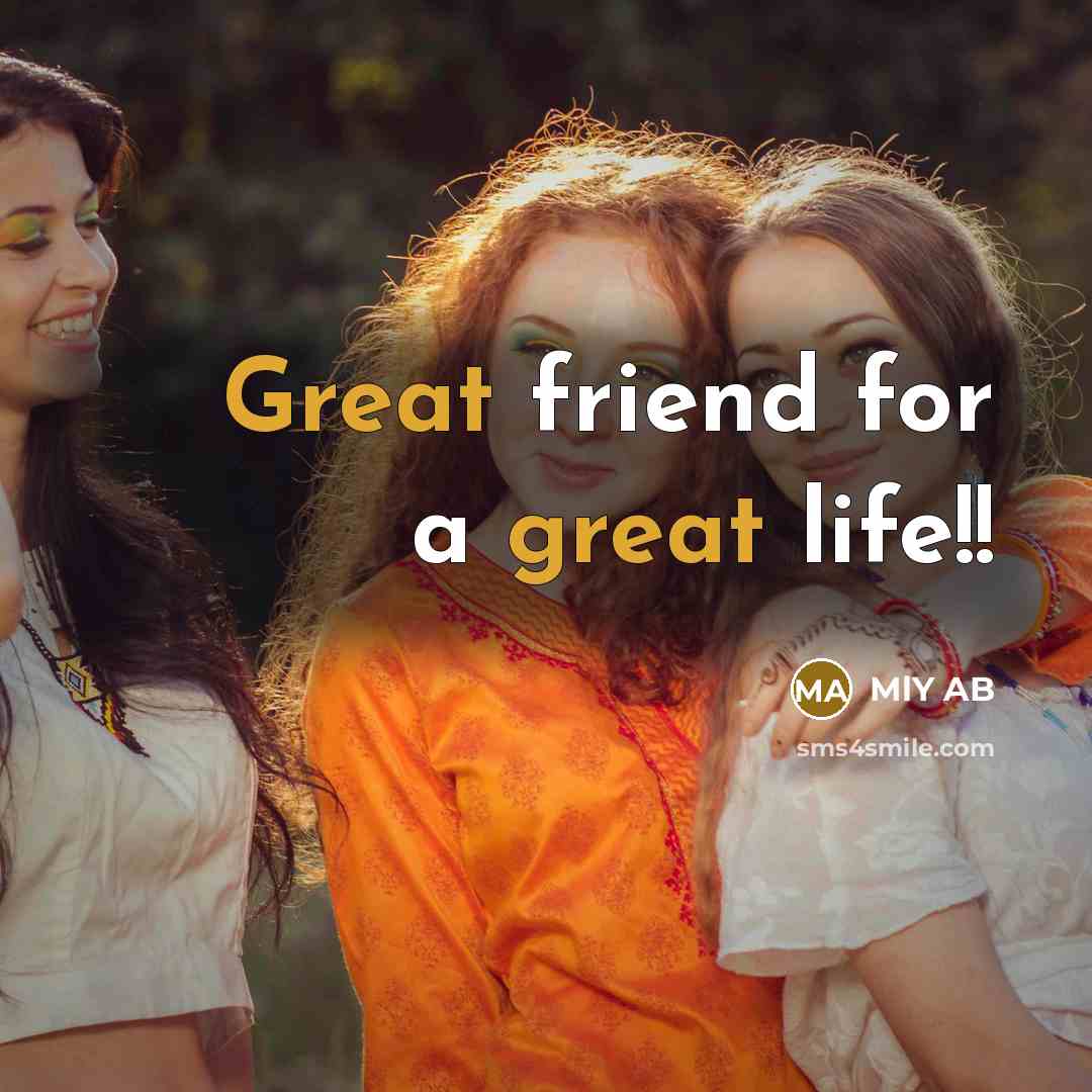 “Great friend for a great life!!…” quote by MlY AB