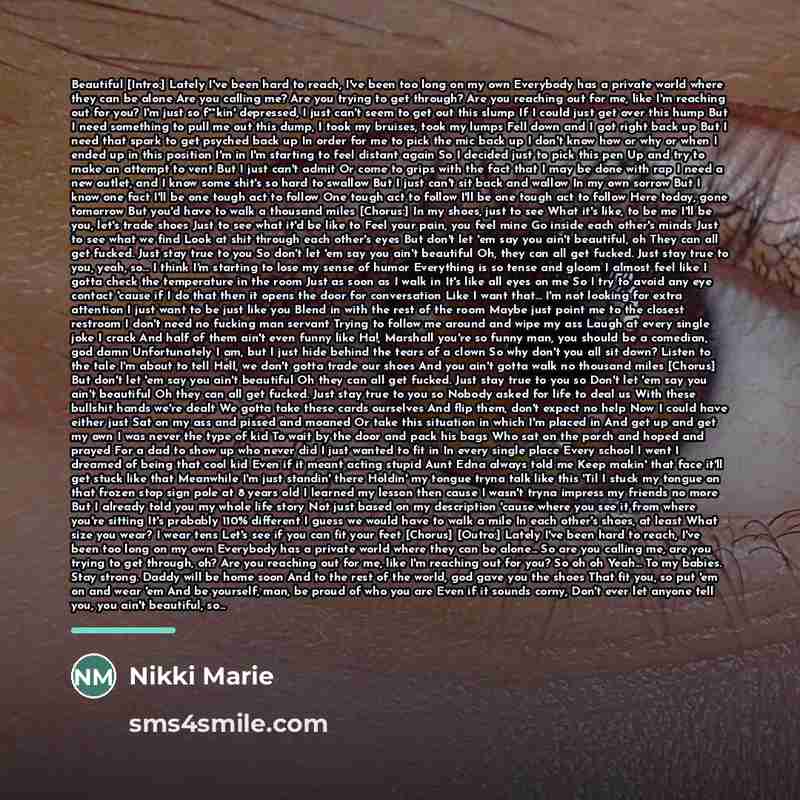 “Beautiful [Intro:] Lately I've been hard to reach, I've been…” quote by Nikki Marie