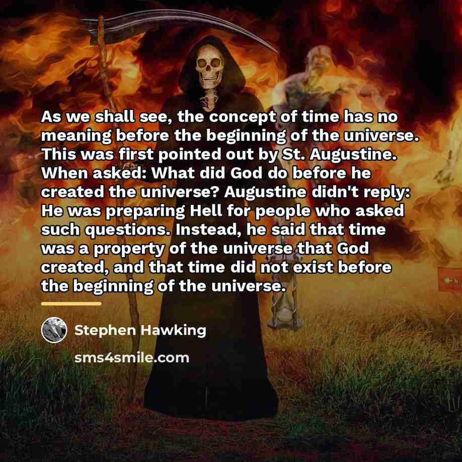 “As we shall see, the concept of time has no…” quote by Stephen Hawking