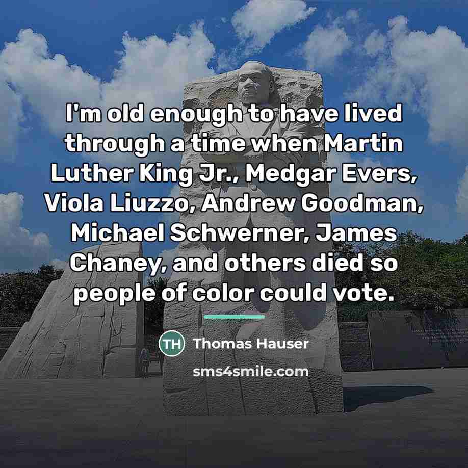 “I'm old enough to have lived through a time when…” quote by Thomas Hauser