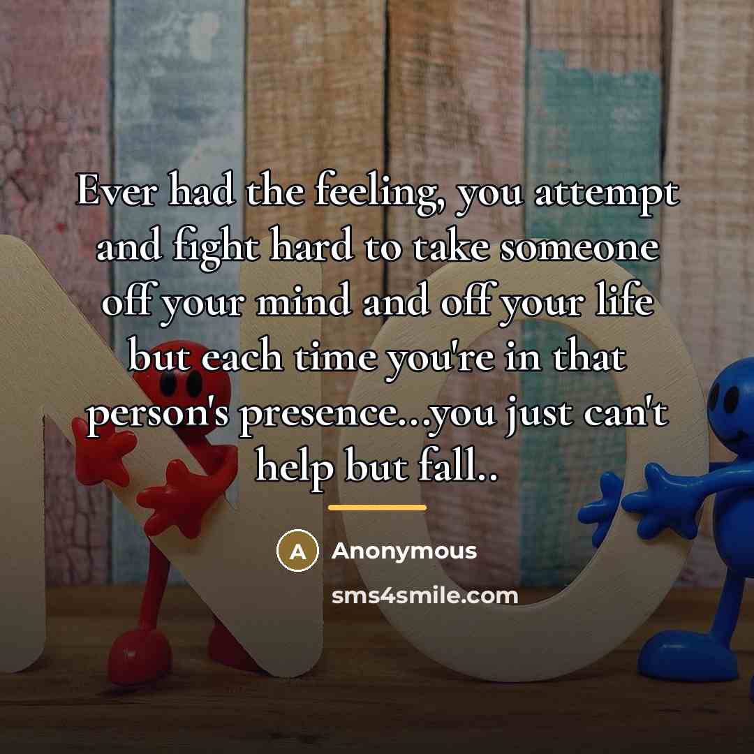 “Ever had the feeling, you attempt and fight hard to…” quote by Anonymous