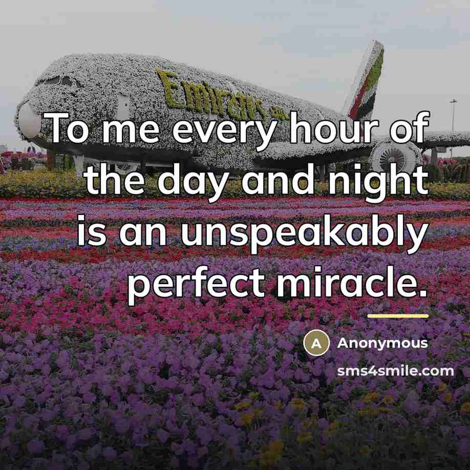 “To me every hour of the day and night is…” quote by Anonymous