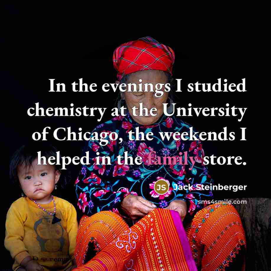 “In the evenings I studied chemistry at the University of…” quote by Jack Steinberger