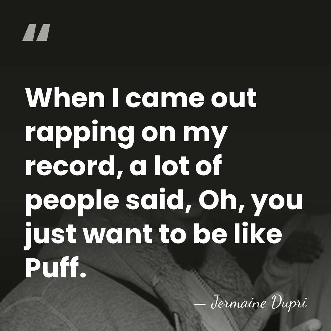 When I came out rapping on my record, a lot of people&hellip; - Jermaine Dupri