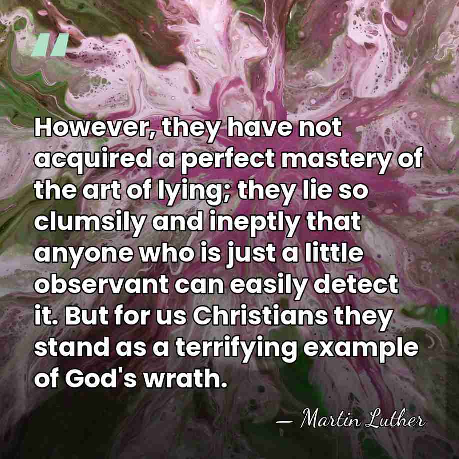 However, they have not acquired a perfect mastery of the art of&hellip; - Martin Luther