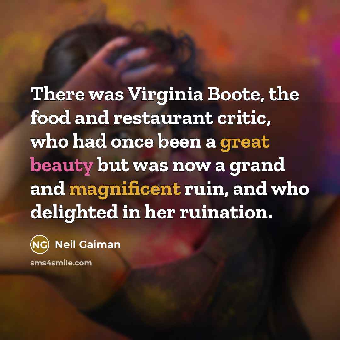 “There was Virginia Boote, the food and restaurant critic, who…” quote by Neil Gaiman