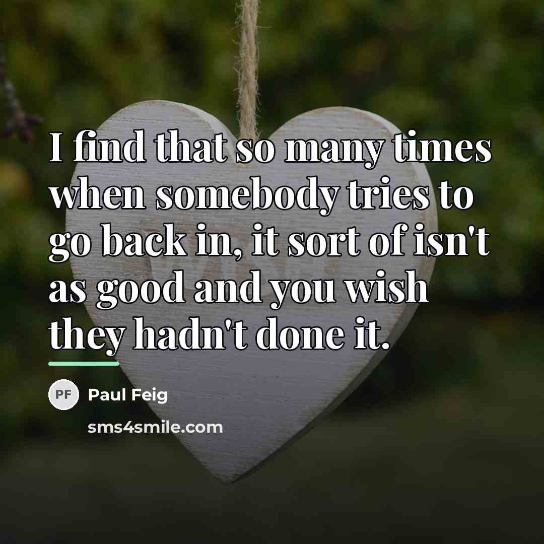 “I find that so many times when somebody tries to…” quote by Paul Feig