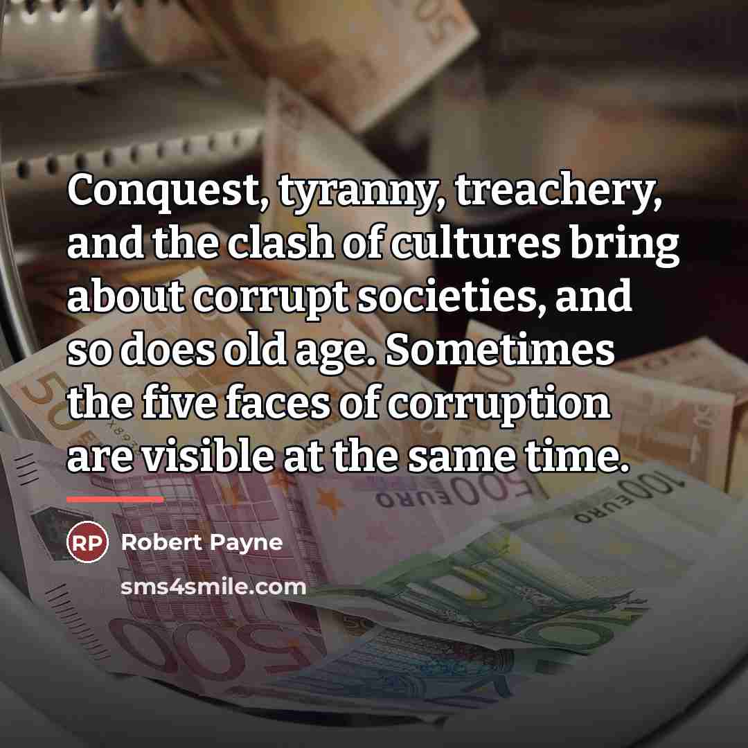 “Conquest, tyranny, treachery, and the clash of cultures bring about…” quote by Robert Payne