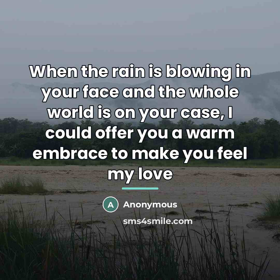 “When the rain is blowing in your face and the…” quote by Anonymous