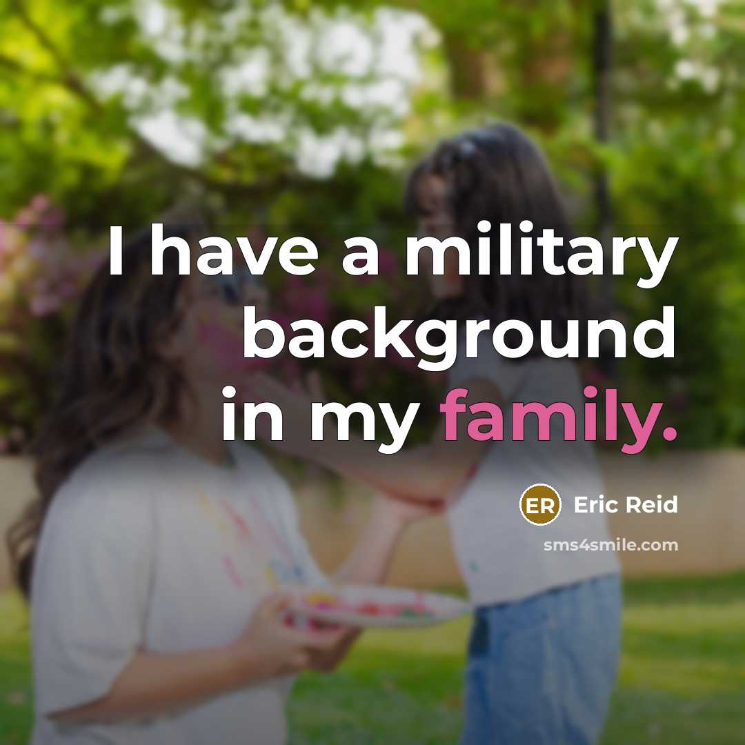 “I have a military background in my family.” quote by Eric Reid