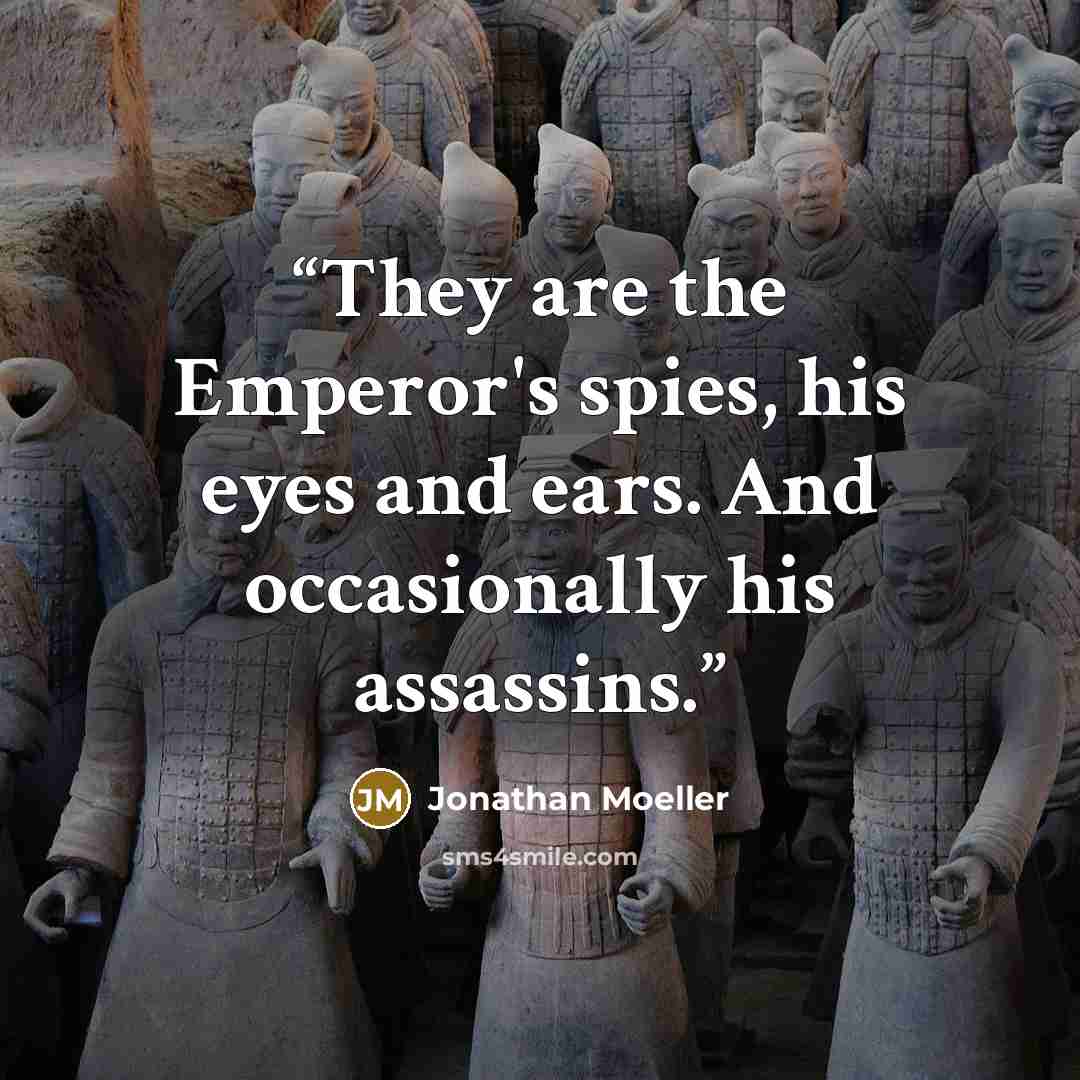 “They are the Emperor's spies, his eyes and ears. And occasionally his assassins.” quote by Jonathan Moeller