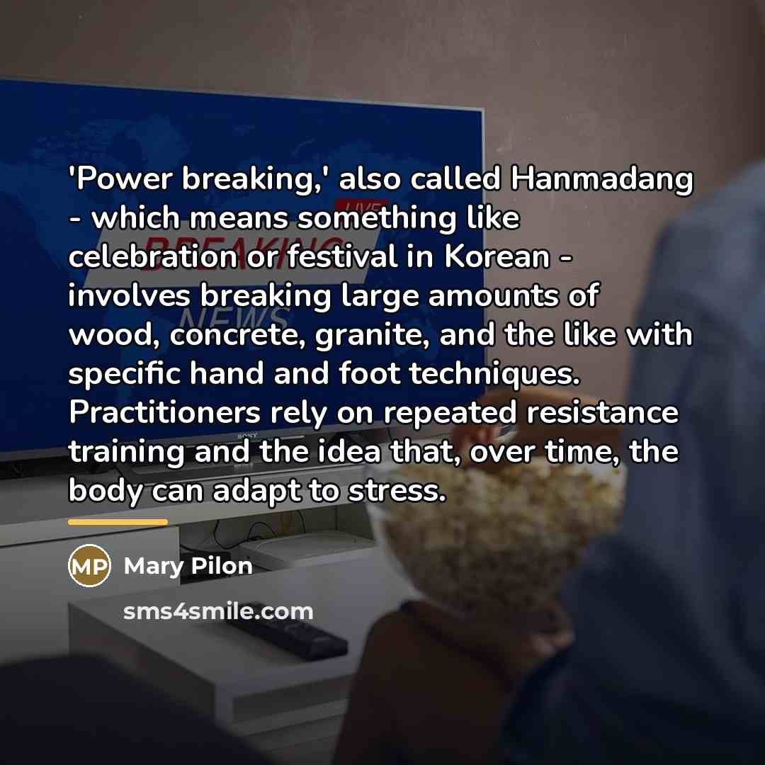 “'Power breaking,' also called Hanmadang - which means something like…” quote by Mary Pilon