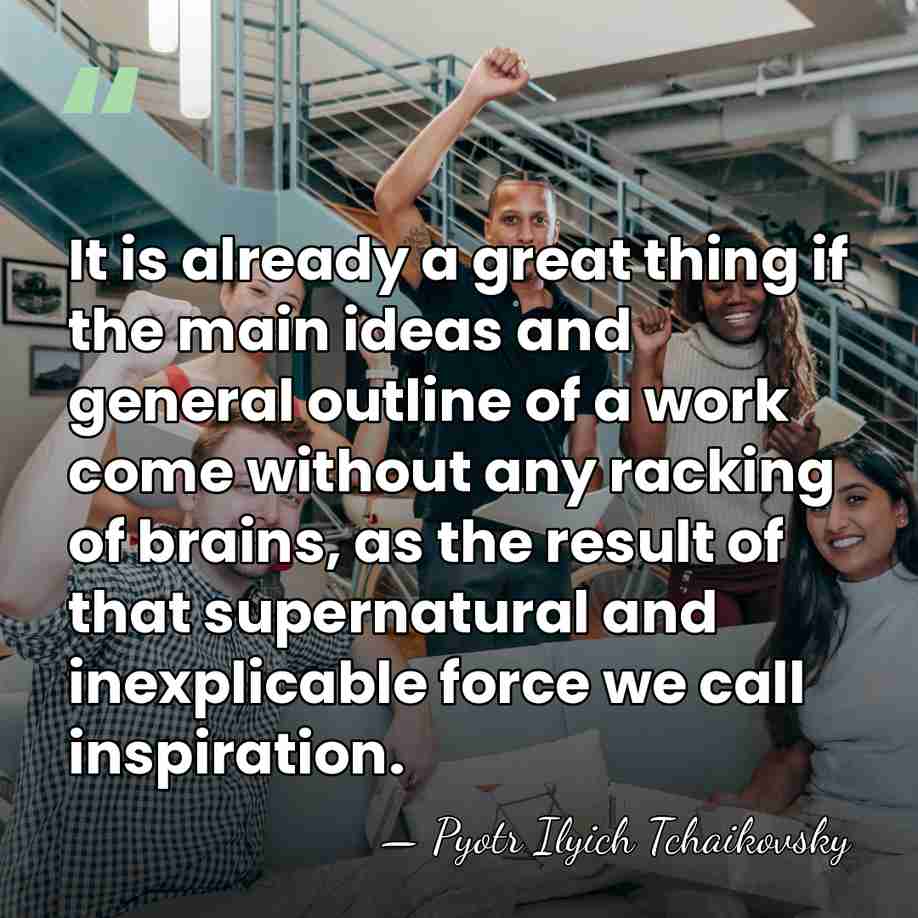 It is already a great thing if the main ideas and general&hellip; - Pyotr Ilyich Tchaikovsky