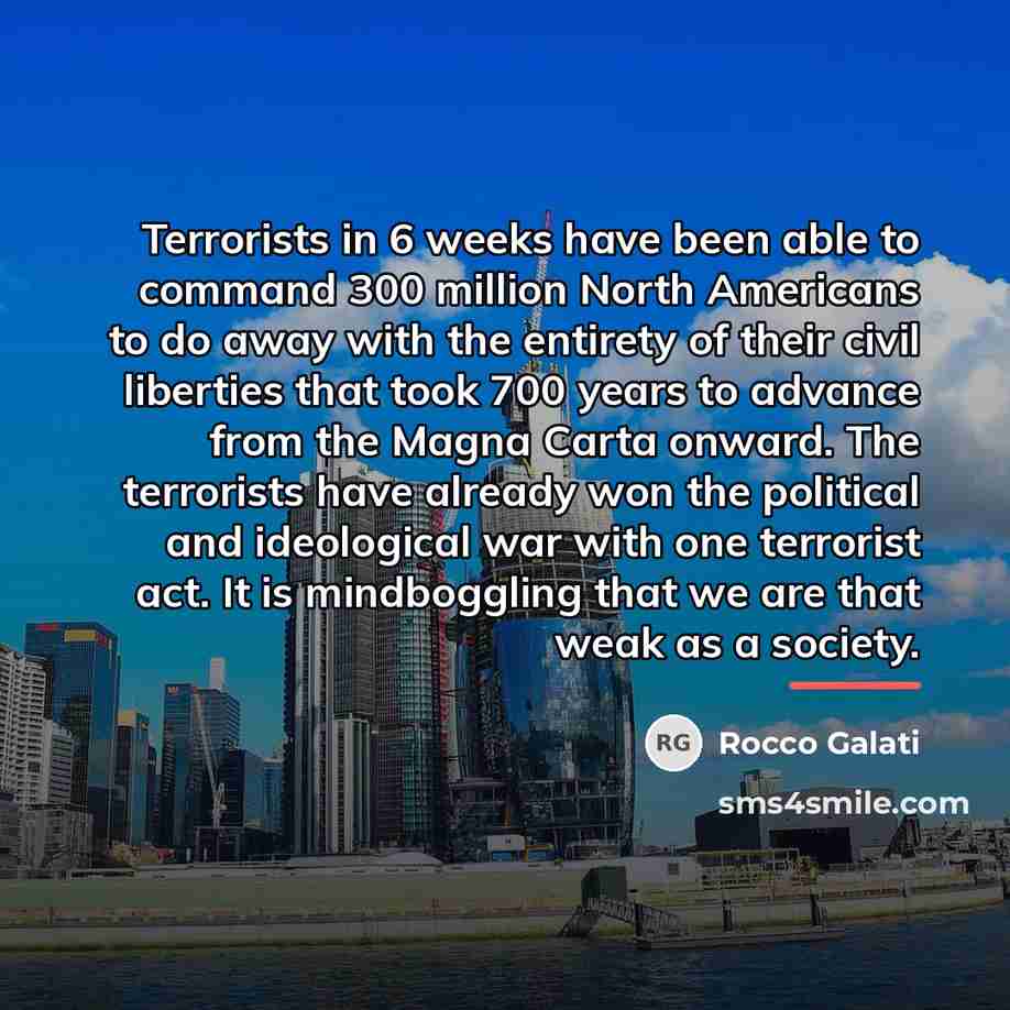 “Terrorists in 6 weeks have been able to command 300…” quote by Rocco Galati