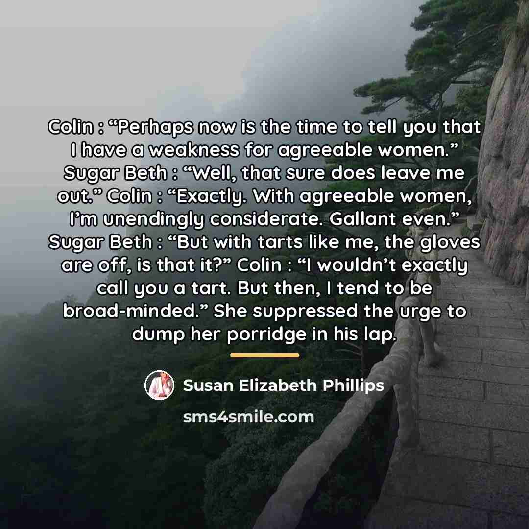 “Colin : “Perhaps now is the time to tell you…” quote by Susan Elizabeth Phillips