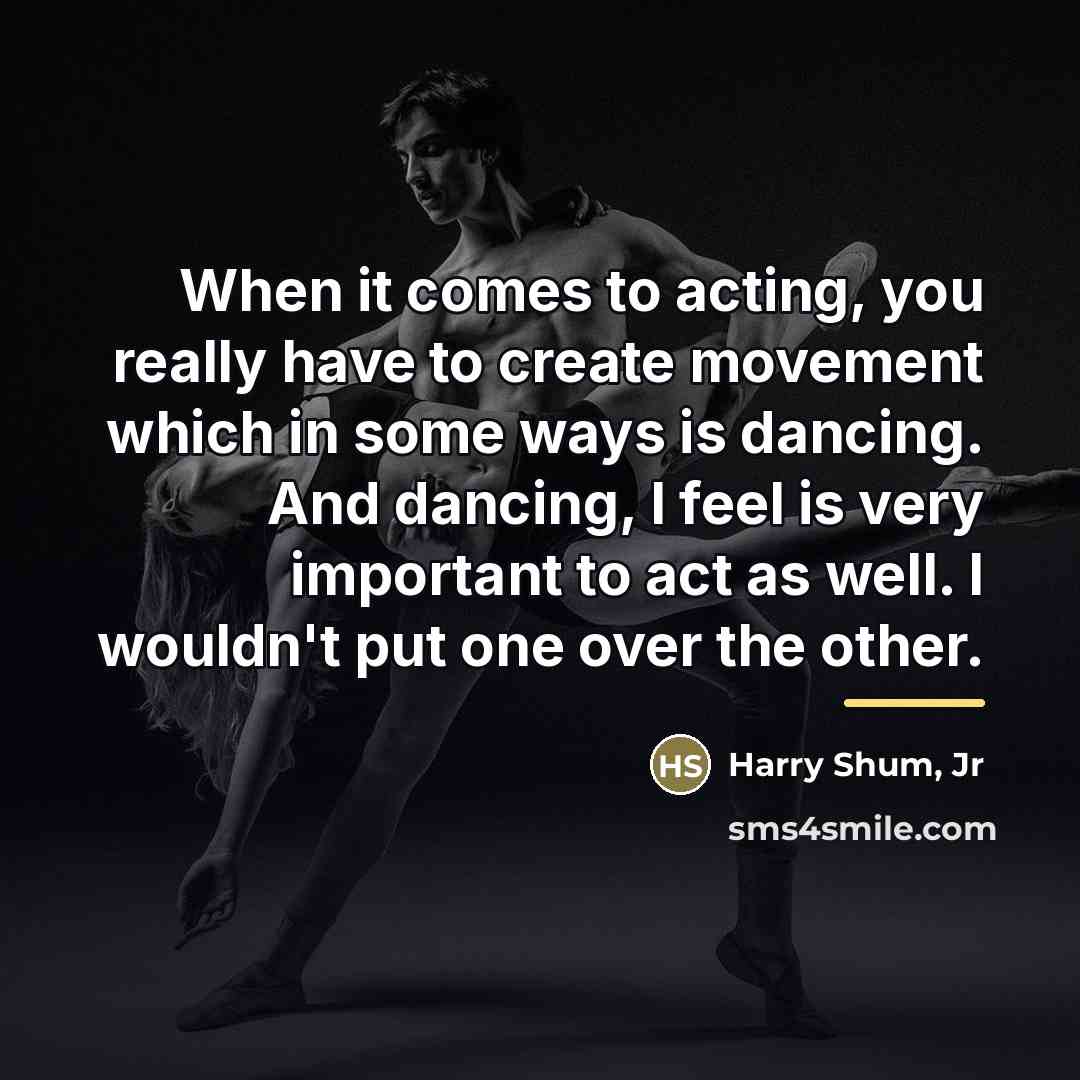 “When it comes to acting, you really have to create…” quote by Harry Shum, Jr