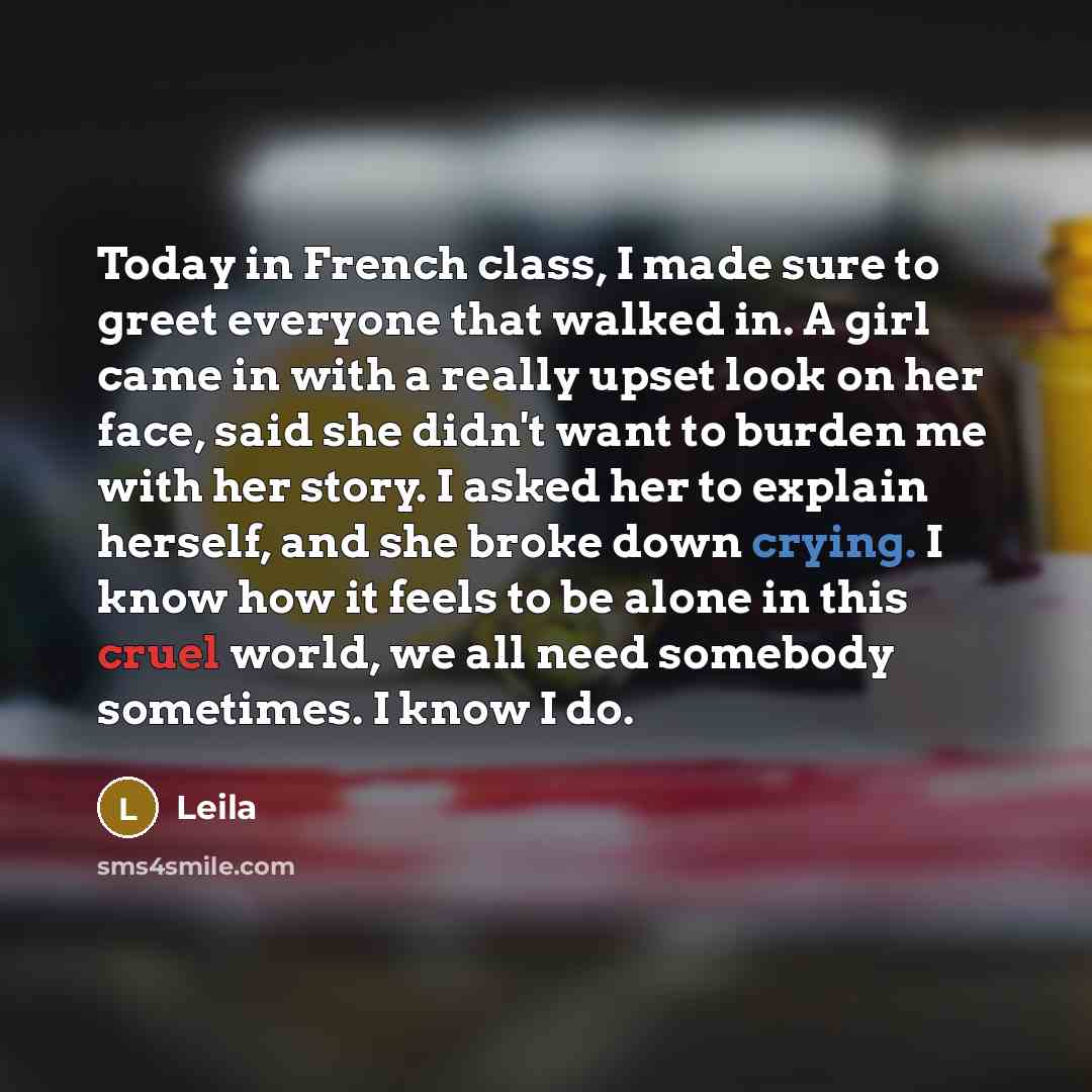 “Today in French class, I made sure to greet everyone…” quote by LEILA