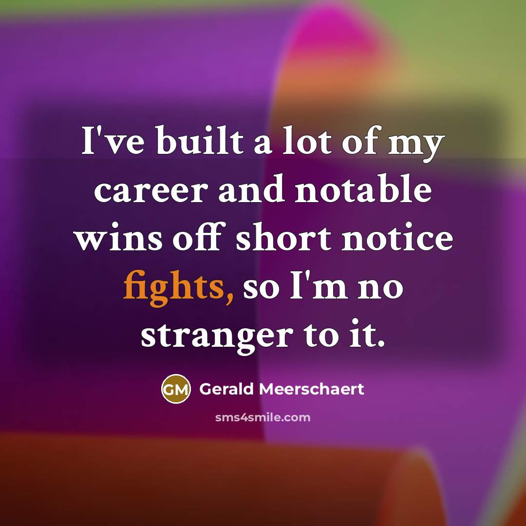 “I've built a lot of my career and notable wins…” quote by Gerald Meerschaert