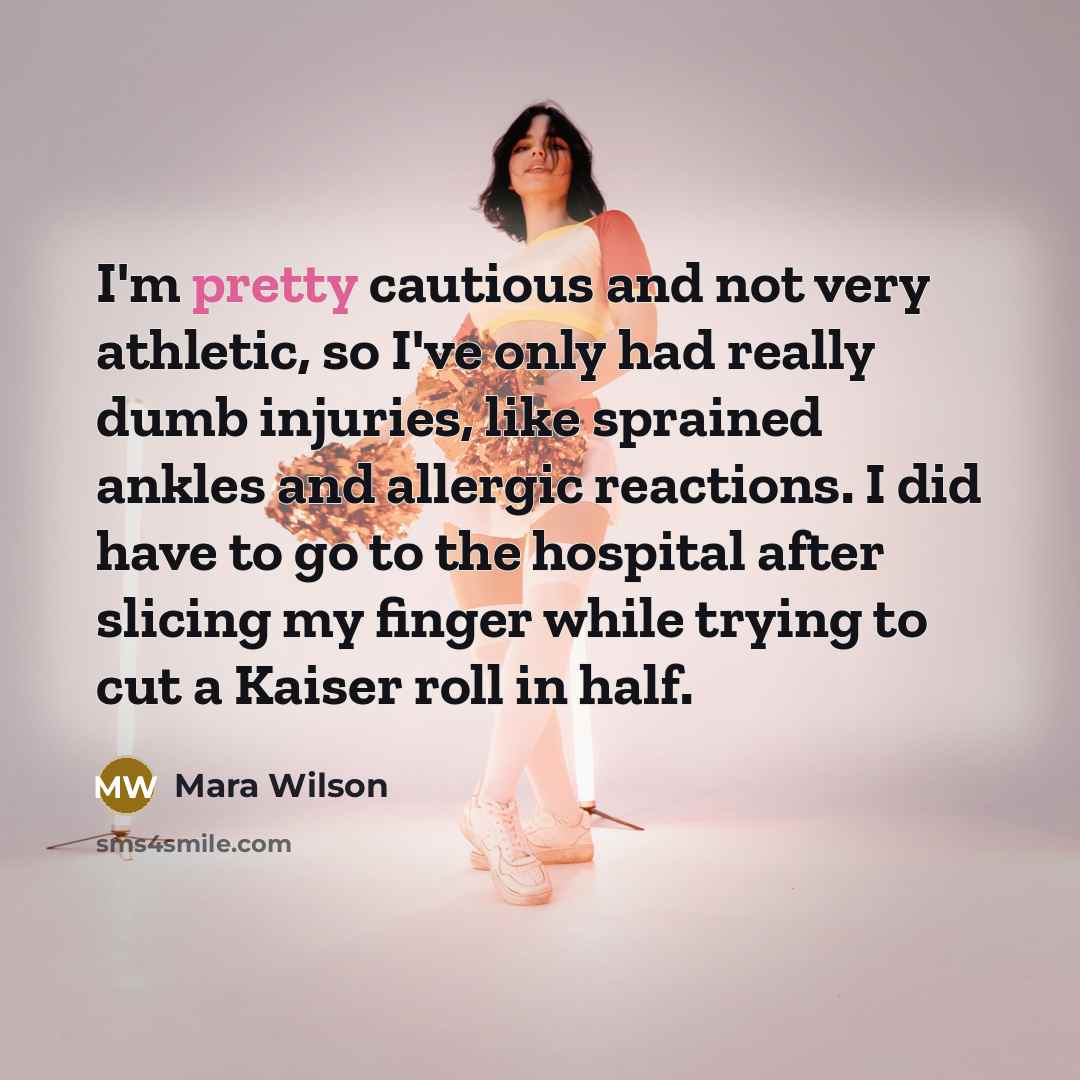 “I'm pretty cautious and not very athletic, so I've only…” quote by Mara Wilson