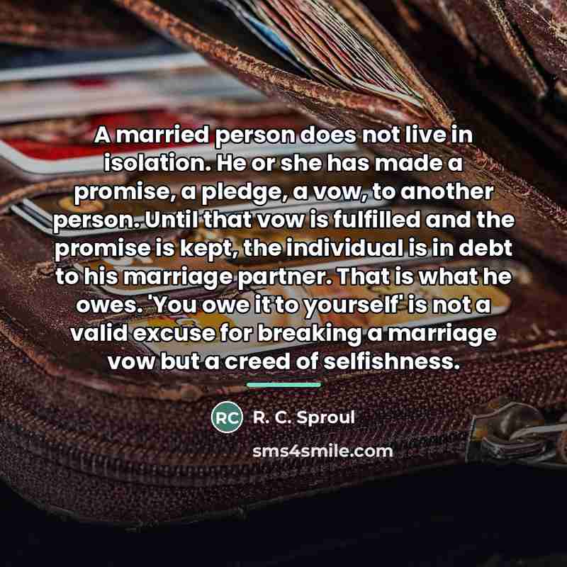 “A married person does not live in isolation. He or…” quote by R. C. Sproul
