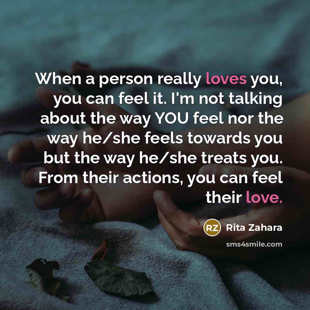 “When a person really loves you, you can feel it.…” quote by Rita Zahara