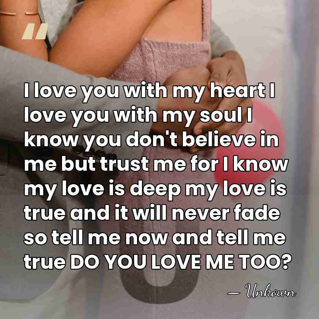 I love you with my heart I love you with my soul&hellip; - Unkown