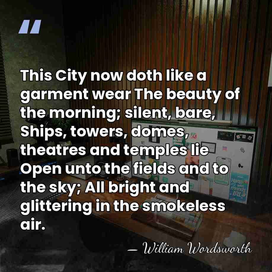This City now doth like a garment wear The beauty of the&hellip; - William Wordsworth