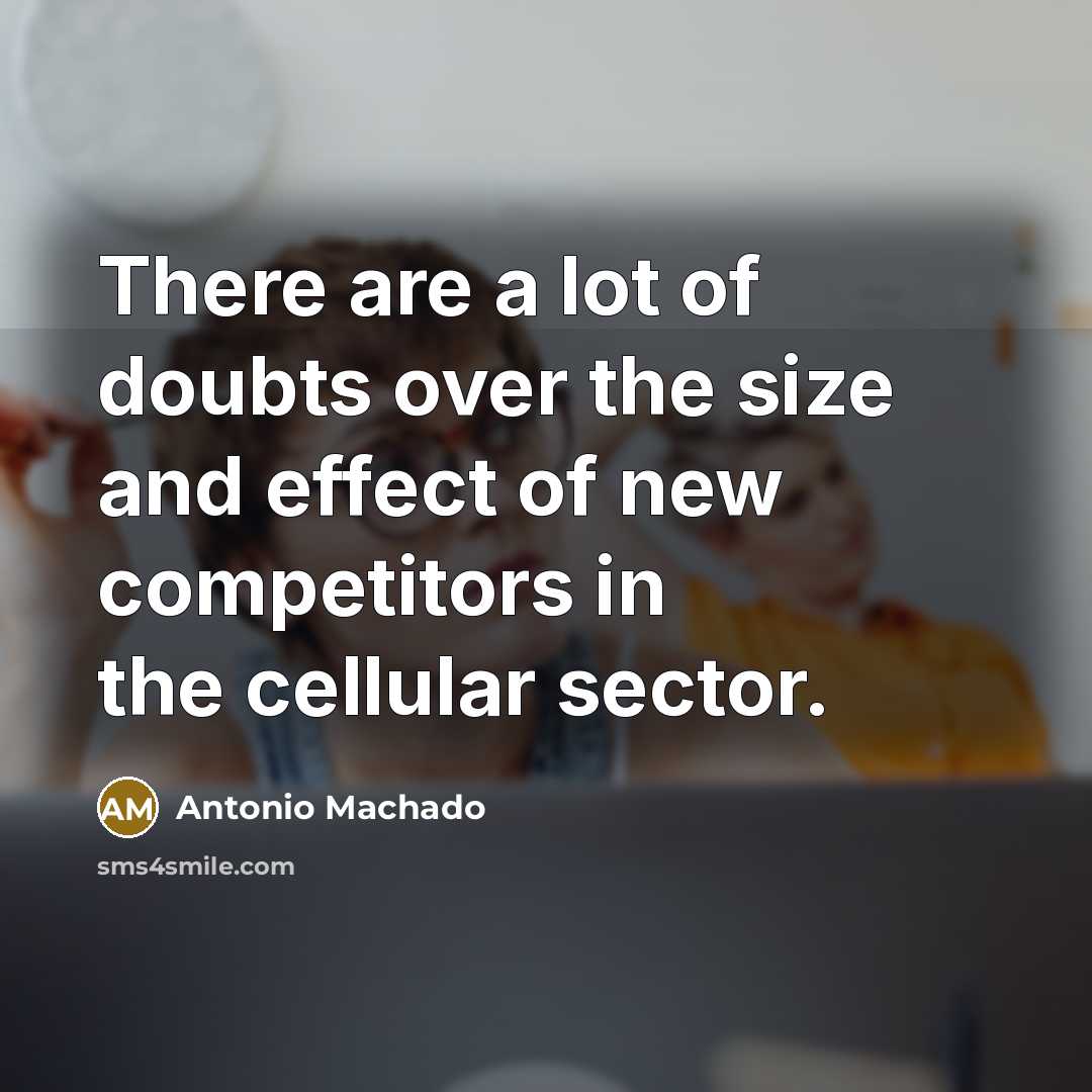 “There are a lot of doubts over the size and…” quote by Antonio Machado