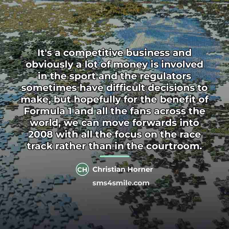 “It's a competitive business and obviously a lot of money…” quote by Christian Horner
