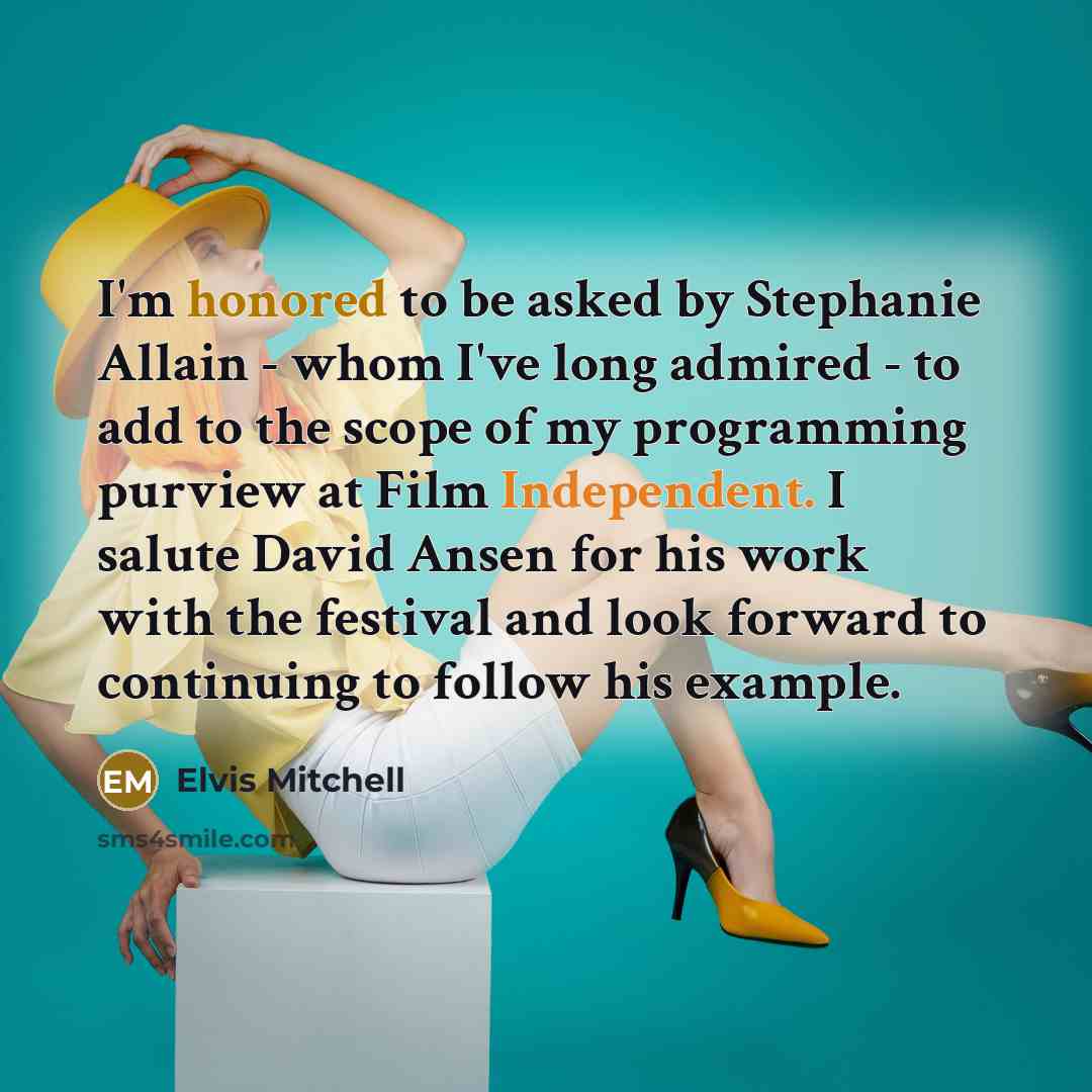 “I'm honored to be asked by Stephanie Allain - whom…” quote by Elvis Mitchell