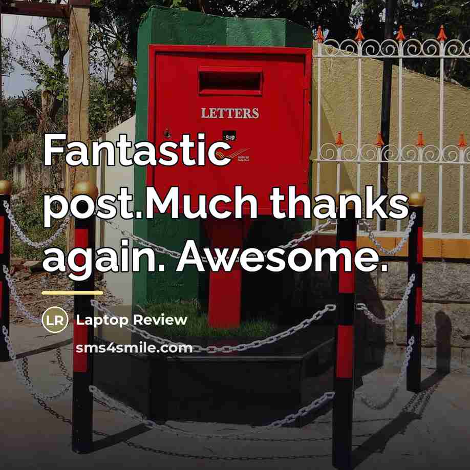 “Fantastic post.Much thanks again. Awesome.…” quote by Laptop Review