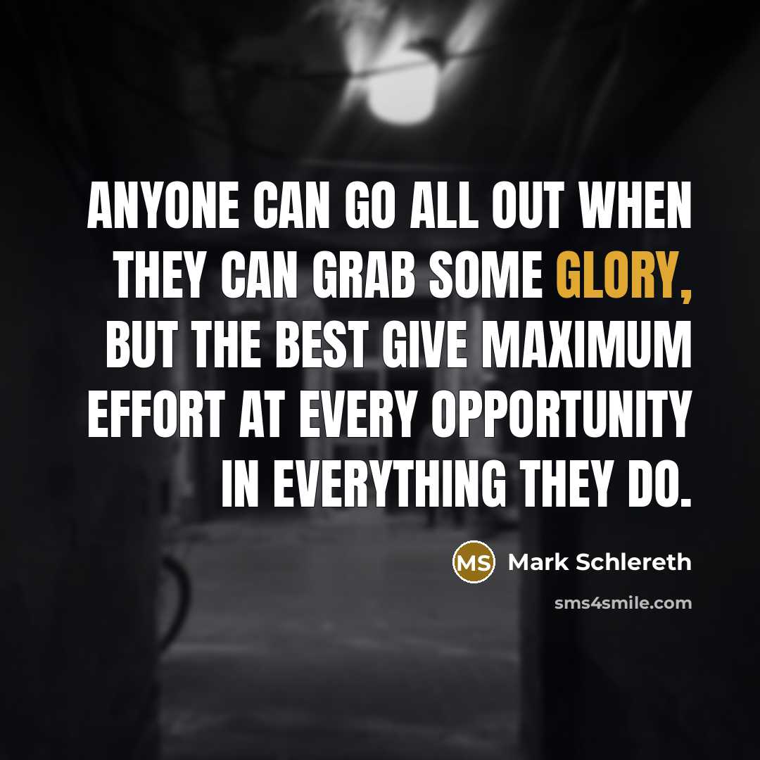 “Anyone can go all out when they can grab some…” quote by Mark Schlereth