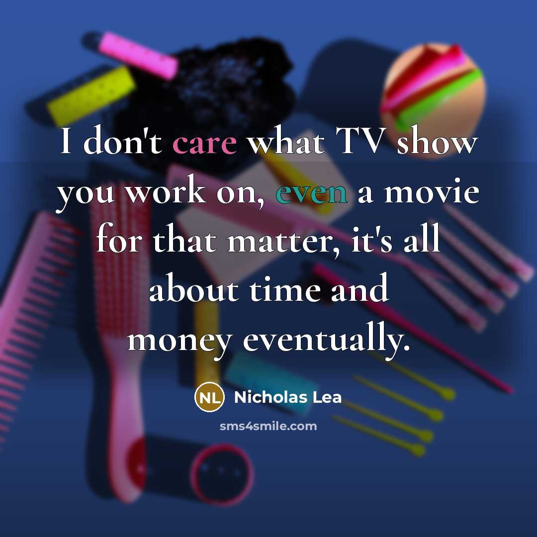 “I don't care what TV show you work on, even…” quote by Nicholas Lea