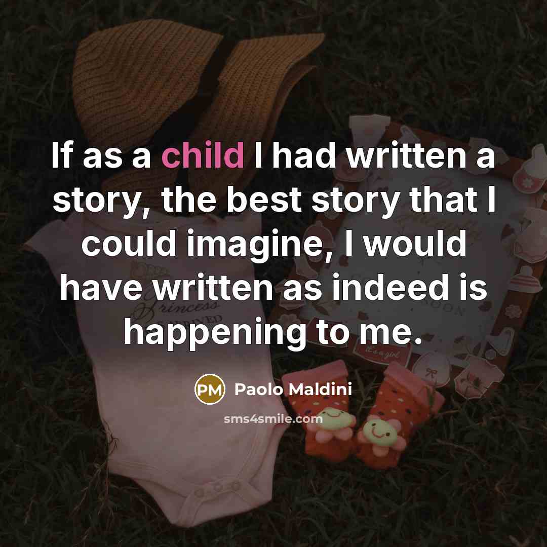 “If as a child I had written a story, the…” quote by Paolo Maldini