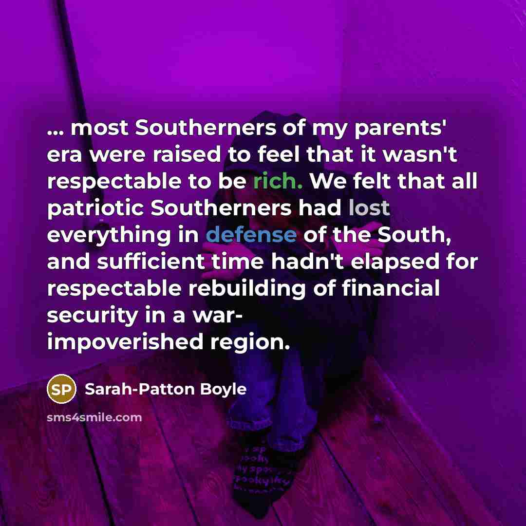 “... most Southerners of my parents' era were raised to…” quote by Sarah-Patton Boyle