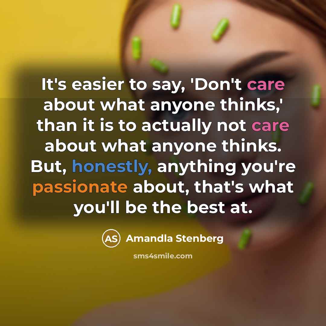 “It's easier to say, 'Don't care about what anyone thinks,'…” quote by Amandla Stenberg