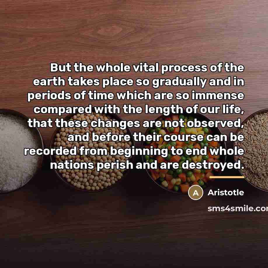“But the whole vital process of the earth takes place…” quote by Aristotle